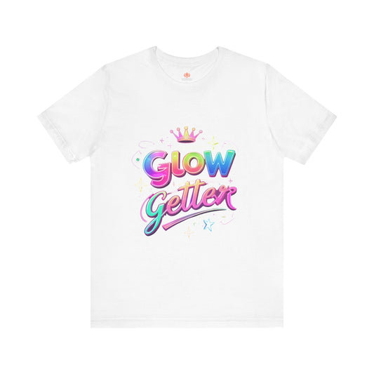 Glow Getter T‑Shirt — Colorful Motivational Tee with Crown