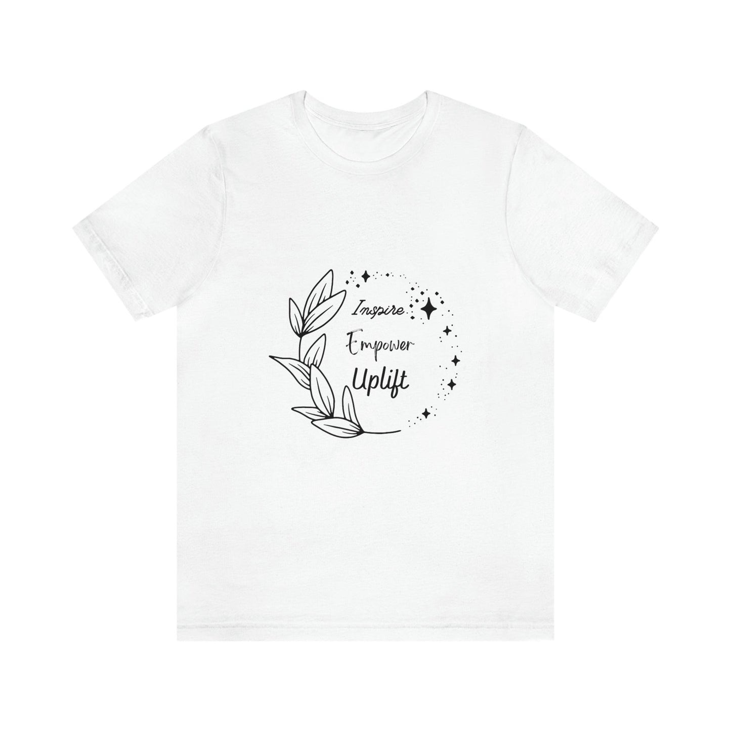 Motivational Women's Tee - Inspire, Empower, Uplift